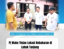 Pj Wali Kota Lubuklinggau H Trisko Defriyansa Membantu Korban Musibah Kebakaran
