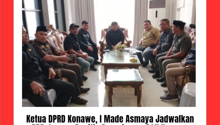 Ketua DPRD Konawe, I Made Asmaya Jadwalkan RDP dengan Panitia Penerimaan P3K Konawe