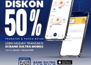 Buruan, Bank Sultra Beri Diskon Tarif Listrik Sebesar 50% Cukup Menggunakan Bank Sultra Mobile