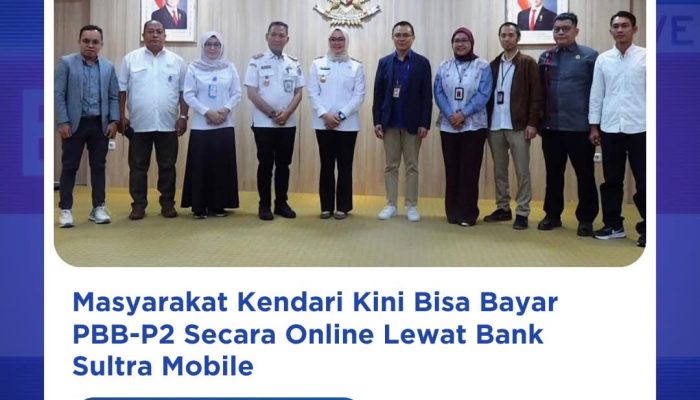 Masyarakat Kendari Kini Bisa Bayar PBB-P2 Secara Online Lewat Bank Sultra Mobile