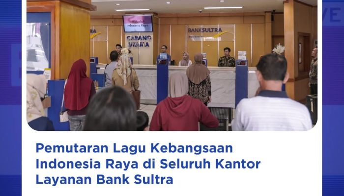 Pemutaran Lagu Kebangsaan Indonesia Raya di Seluruh Kantor Layanan Bank Sultra