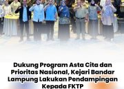 Dukung Program Asta Cita dan Prioritas Nasional, Kejari Bandar Lampung Lakukan Pendampingan Kepada FKTP