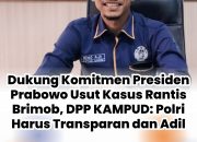 Dukung Komitmen Presiden Prabowo Usut Kasus Rantis Brimob, DPP KAMPUD: Polri Harus Transparan dan Adil