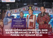 Wujud Kepedulian Pendidikan, Bank Sultra Serahkan CSR Rp250 Juta di Puncak HUT Konawe ke-66
