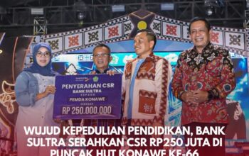 Wujud Kepedulian Pendidikan, Bank Sultra Serahkan CSR Rp250 Juta di Puncak HUT Konawe ke-66