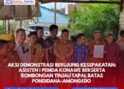 Aksi Demonstrasi Berujung Kesepakatan: Asisten I Pemda Konawe Berserta Rombongan Tinjau Tapal Batas Pondidaha–Amonggedo