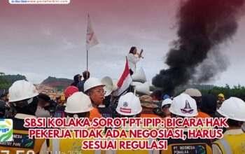 SBSI Kolaka Sorot PT IPIP: Bicara Hak Pekerja Tidak Ada Negosiasi, Harus Sesuai Regulasi