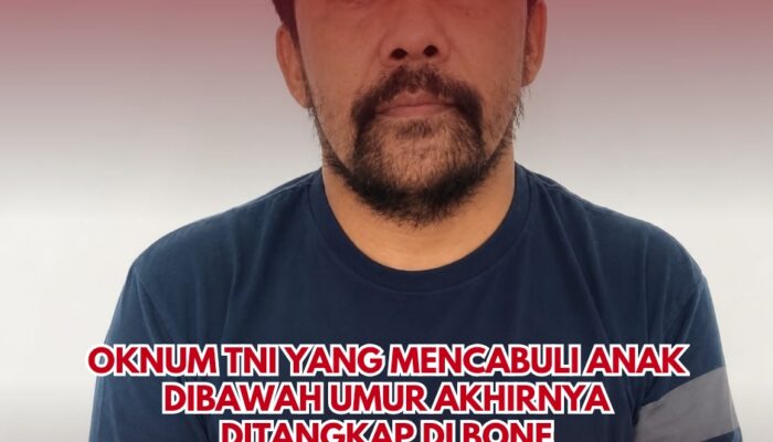Oknum TNI yang Mencabuli Anak Dibawah Umur Akhirnya Ditangkap di Bone