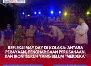 Refleksi May Day di Kolaka: Antara Perayaan, Penghargaan Perusahaan, dan Ironi Buruh yang Belum “Merdeka”