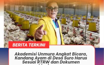 Akademisi Unmura Angkat Bicara, Kandang Ayam di Desa Suro Harus Sesuai RTRW dan Dokumen Lingkungan