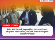 LBH MRI Desak Kepastian Hukum Kasus Dugaan Pencurian, Polsek Poasia Segera Gelar Perkara
