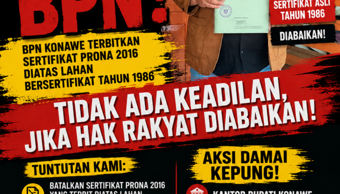 Forum Rakyat Konawe Kecam BPN Menerbitkan Sertifikat Prona 2016 Diatas Lahan Bersertifikat Tahun 1986