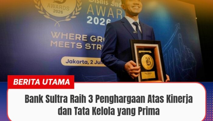 Bank Sultra Raih 3 Penghargaan Atas Kinerja dan Tata Kelola yang Prima