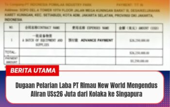 Dugaan Pelarian Laba PT Rimau New World Mengendus Aliran US$26 Juta dari Kolaka ke Singapura