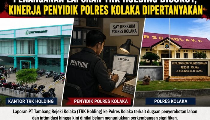 Laporan Tidak Ditindaklanjuti: TRK Holding Pertanyakan Independensi Polres Kolaka