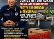 Dugaan Korupsi Proyek Chromebook Diknas Lampung Tengah, DPP KAMPUD Desak Kejari Serius dan Usut Tuntas